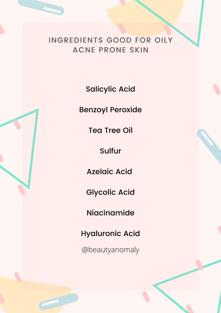 good ingredients for oily acne prone skin