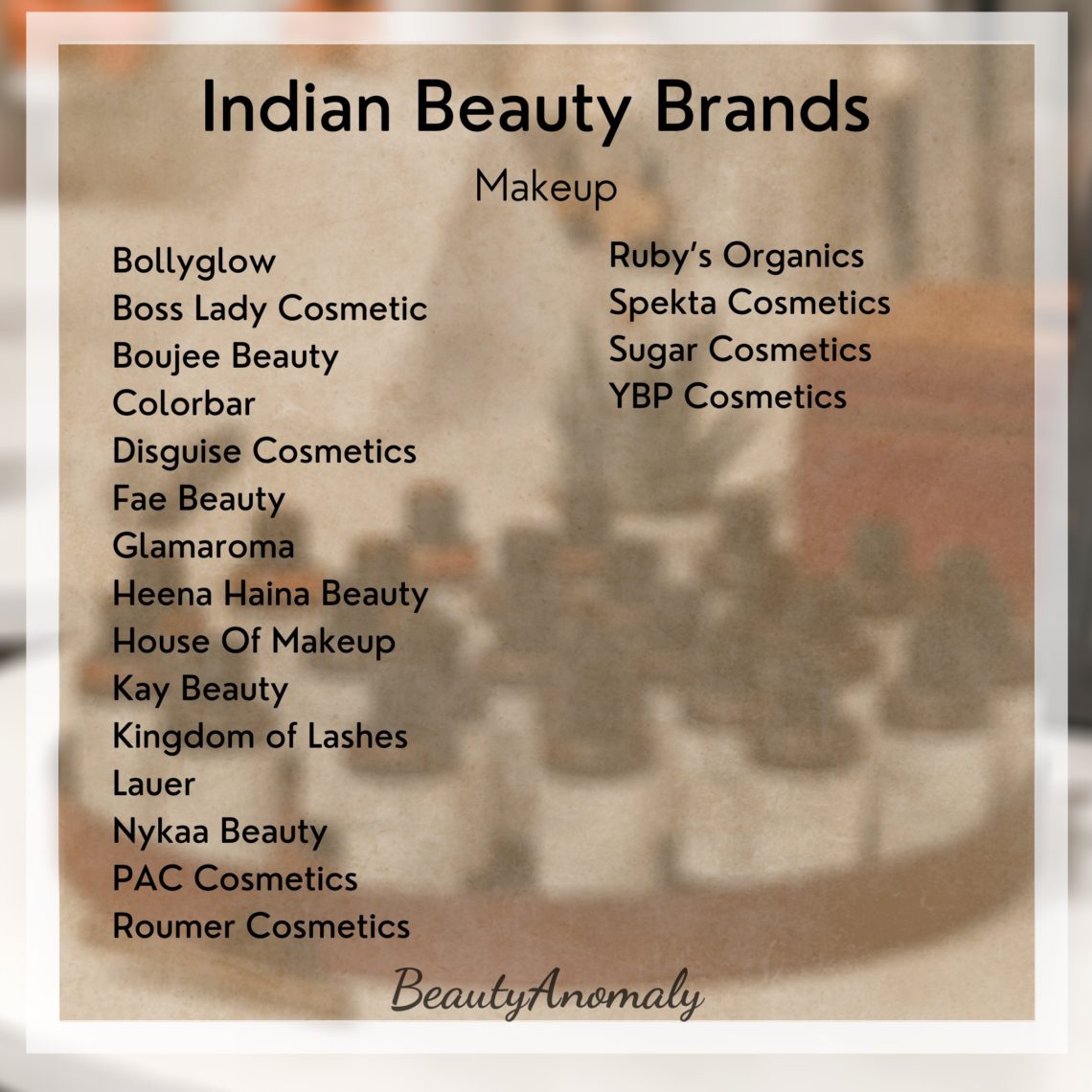 Homegrown Indian Beauty Brands BeautyAnomaly